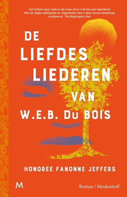 De liefdesliederen van W.E.B. Du Bois, Honorée Fanonne Jeffers - Paperback - 9789029095679