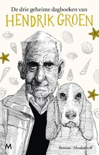 De drie geheime dagboeken van Hendrik Groen | Hendrik Groen | 