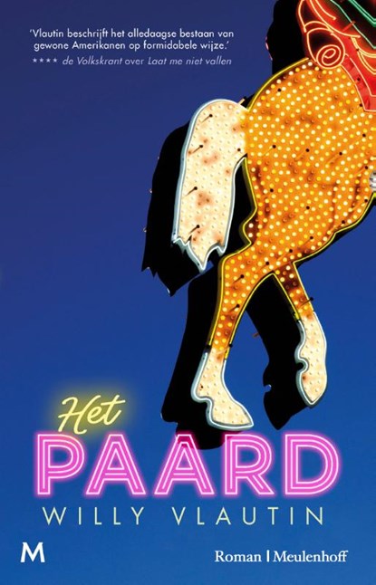 Het paard, Willy Vlautin - Paperback - 9789029098762