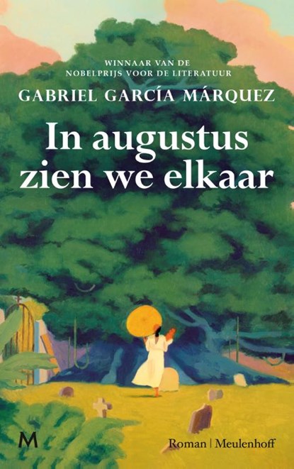 In augustus zien we elkaar, Gabriel García Márquez - Gebonden - 9789029099400