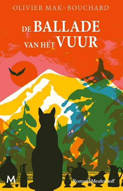 De ballade van het vuur, Olivier Mak-Bouchard - Gebonden - 9789029099493