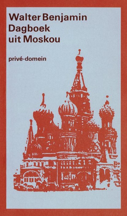 Dagboek uit Moskou, Walter Benjamin - Paperback - 9789029502030
