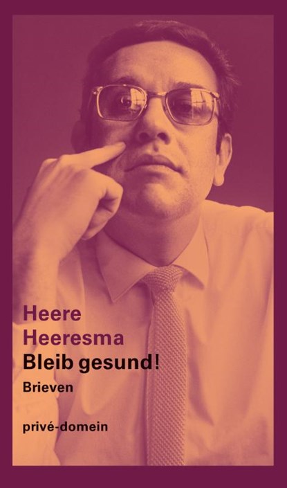 Bleib gesund!, Heere Heeresma - Paperback - 9789029504720
