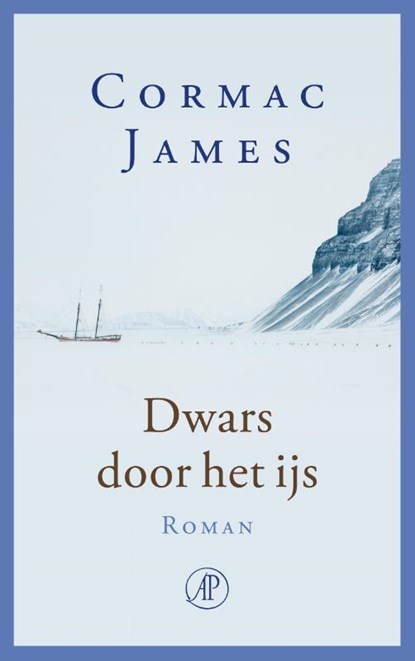 Dwars door het ijs, Cormac James - Paperback - 9789029504904