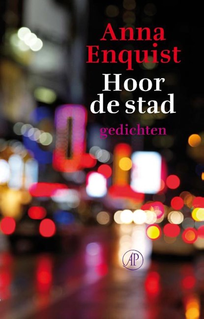 Hoor de stad, Anna Enquist - Paperback - 9789029505093