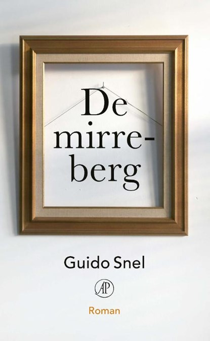 De mirreberg, Guido Snel - Paperback - 9789029505413