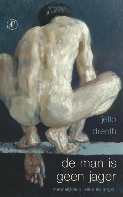 De man is geen jager, Jelto Drenth - Paperback - 9789029505529