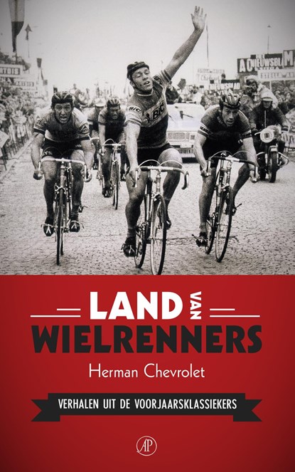 Land van wielrenners, Herman Chevrolet - Ebook - 9789029505574