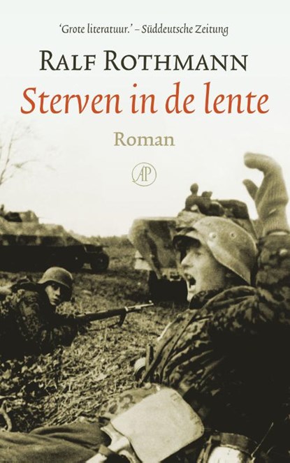 Sterven in de lente, Ralf Rothmann - Paperback - 9789029505734