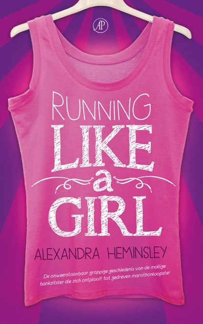 Running like a girl, Alexandra Heminsley - Paperback - 9789029506939
