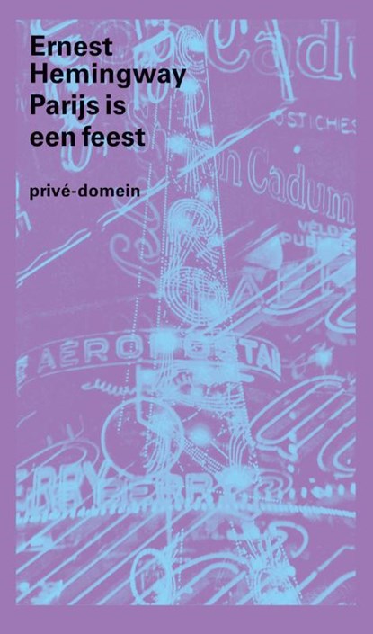 Parijs is een feest, Ernest Hemingway - Paperback - 9789029509978