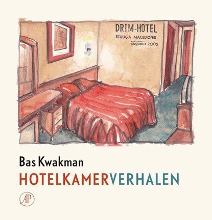 Hotelkamerverhalen, Bas Kwakman - Paperback - 9789029510394