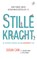 Stille kracht, Susan Cain ; Gregory Mone ; Erica Moroz - Paperback - 9789029510608