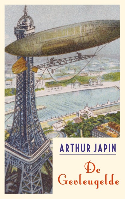 De gevleugelde, Arthur Japin - Paperback - 9789029511179