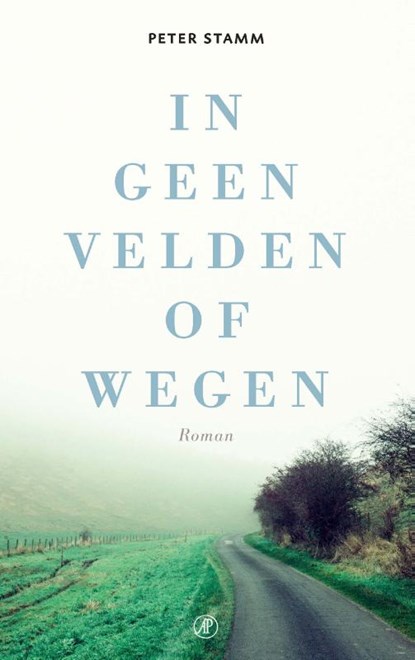 In geen velden of wegen, Peter Stamm - Paperback - 9789029511490