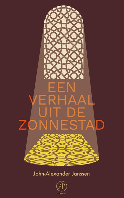 Een verhaal uit de Zonnestad, John-Alexander Janssen - Ebook - 9789029511858