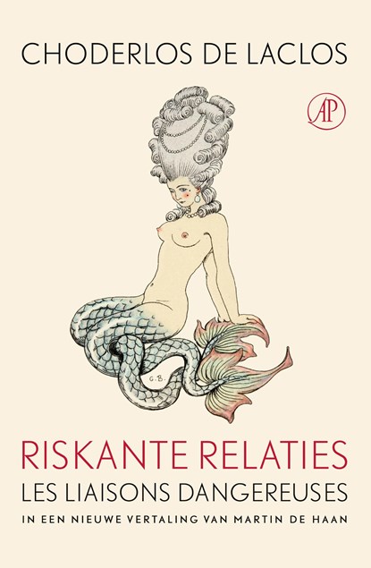 Riskante relaties, Pierre Ambroise Choderlos de Laclos - Ebook - 9789029512039