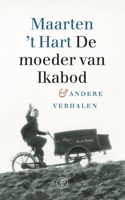 De moeder van Ikabod, Maarten 't Hart - Paperback - 9789029514729
