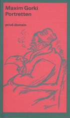 Portretten | Maxim Gorki & C.J. Pouw | 