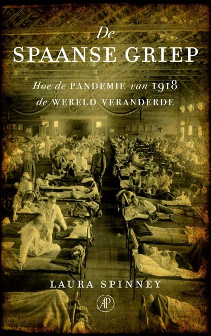 De Spaanse griep, Laura Spinney - Paperback - 9789029519465