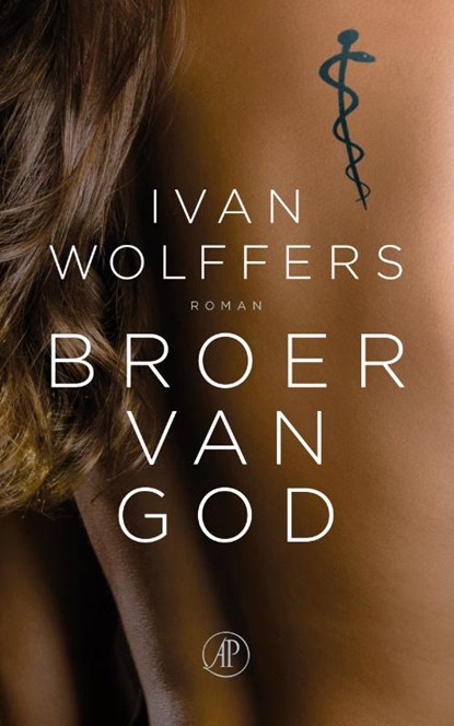 Broer van God, Ivan Wolffers - Paperback - 9789029521406