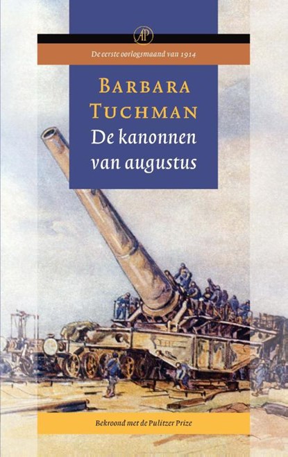 De kanonnen van augustus, Barbara Tuchman - Paperback - 9789029523547