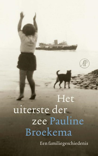 Het uiterste der zee, Pauline Broekema - Paperback - 9789029525664