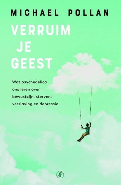 Verruim je geest, Michael Pollan - Paperback - 9789029525770