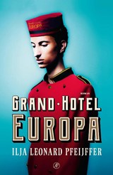 Grand Hotel Europa, Ilja Leonard Pfeijffer -  - 9789029526227
