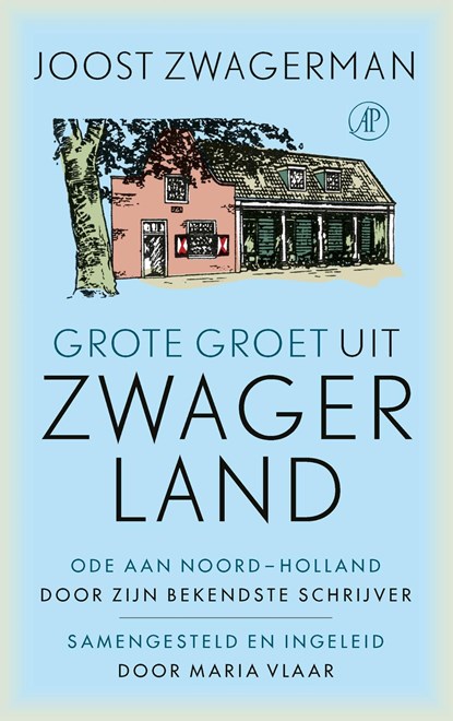 Grote groet uit Zwagerland, Joost Zwagerman - Ebook - 9789029526869