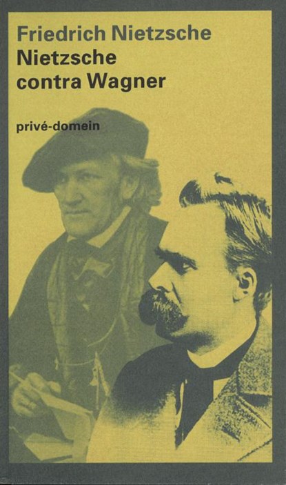 Nietzsche contra Wagner, Friedrich Nietzsche - Paperback - 9789029531788