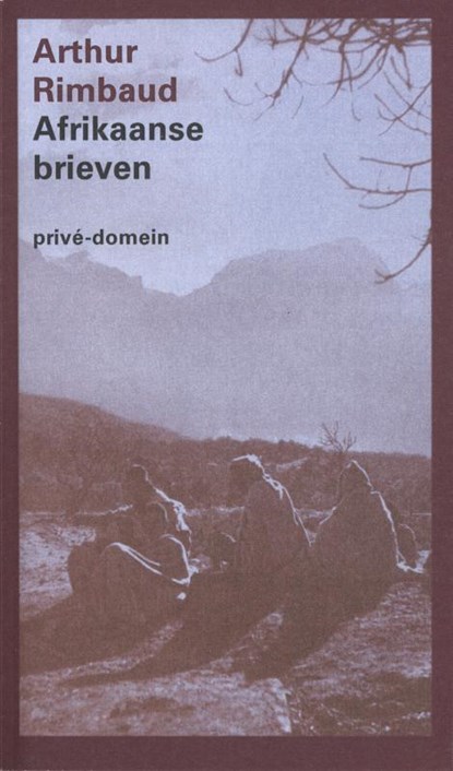 Afrikaanse brieven, Arthur Rimbaud - Paperback - 9789029535601
