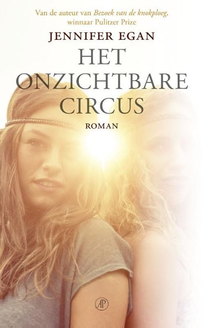Het onzichtbare circus, Jennifer Egan - Ebook - 9789029538466
