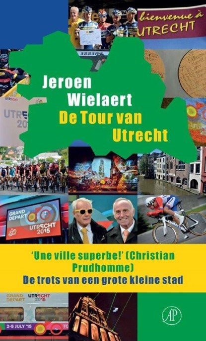 De Tour van Utrecht, Jeroen Wielaert - Paperback - 9789029538787