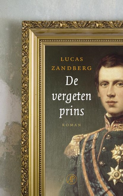 De vergeten prins, Lucas Zandberg - Paperback - 9789029538800