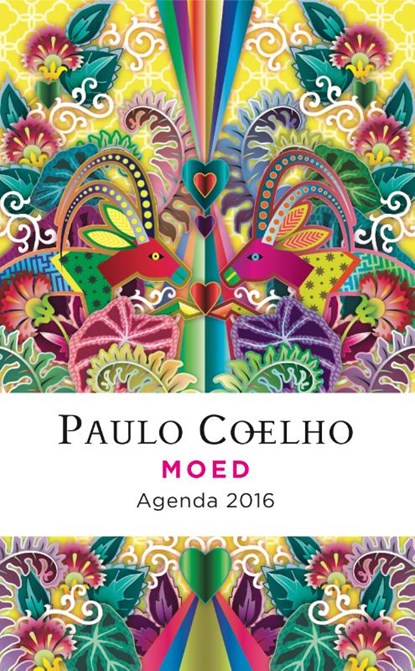 Moed - Agenda, Paulo Coelho - Gebonden - 9789029538947