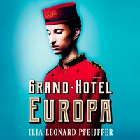 Grand Hotel Europa | Ilja Leonard Pfeijffer | 