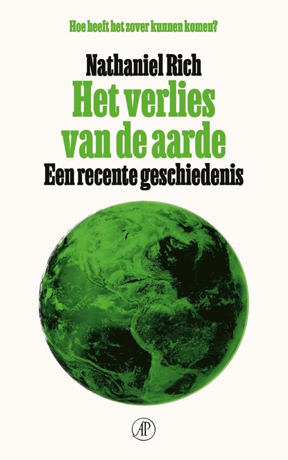 Het verlies van de aarde, Nathaniel Rich - Ebook - 9789029540018