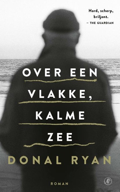 Over een vlakke, kalme zee, Donal Ryan - Paperback - 9789029540483