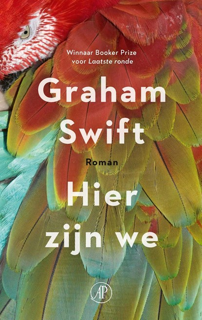 Hier zijn we, Graham Swift - Ebook - 9789029541077