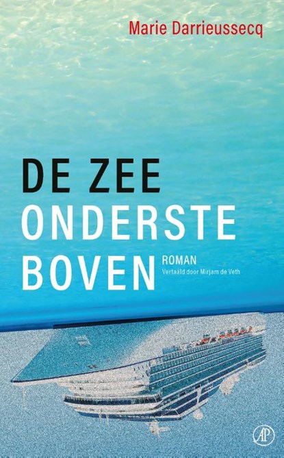 De zee ondersteboven, Marie Darrieussecq - Paperback - 9789029541442