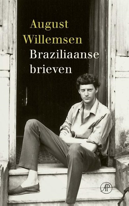 Braziliaanse brieven, August Willemsen - Paperback - 9789029541619