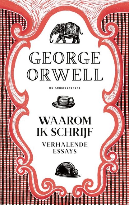 Waarom ik schrijf, George Orwell - Paperback - 9789029542364
