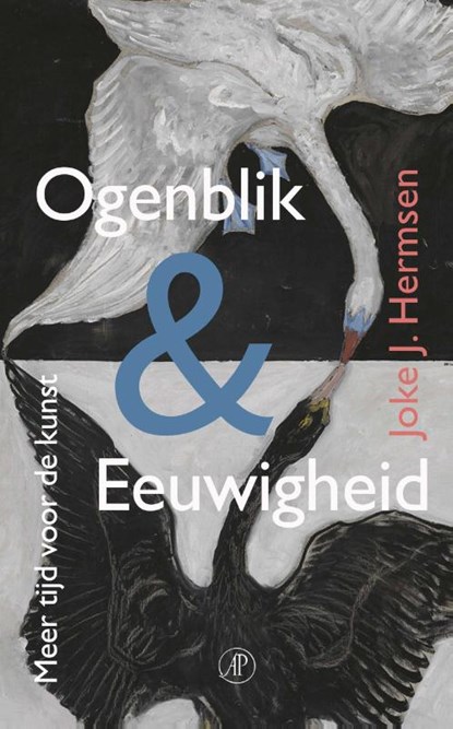 Ogenblik & eeuwigheid, Joke J. Hermsen - Paperback - 9789029542388