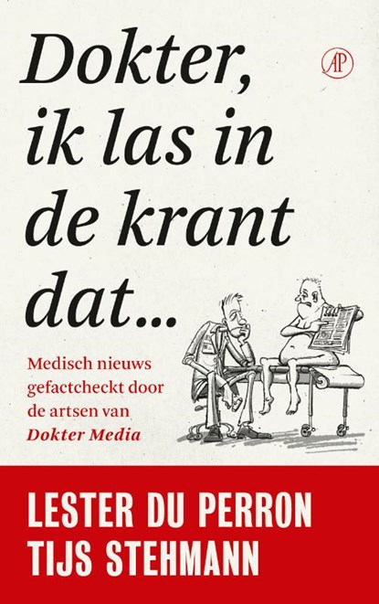 Dokter, ik las in de krant dat…, Tijs Stehmann ; Lester du Perron - Paperback - 9789029542661