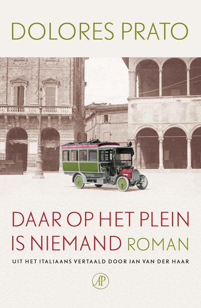 Daar op het plein is niemand, Dolores Prato - Ebook - 9789029544184