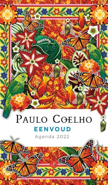 Eenvoud - Agenda 2022, Paulo Coelho - Paperback - 9789029544320