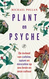 Plant en psyche - Michael Pollan - 9789029545570