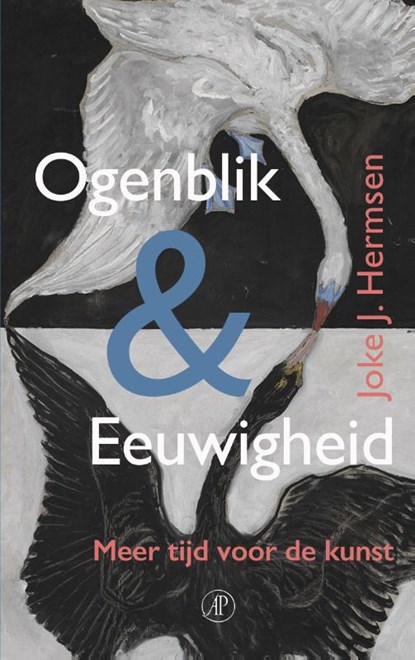 Ogenblik & eeuwigheid, Joke J. Hermsen - Paperback - 9789029545792