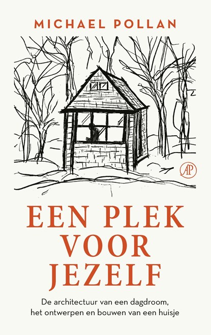 Een plek voor jezelf, Michael Pollan - Ebook - 9789029545983